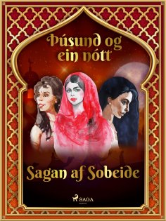 eBook: Sagan af Sobeide (Þúsund og ein nótt 34)