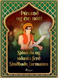 eBook: Sjöunda og síðasta ferð Sindbaðs farmanns (Þúsund og ein nótt 43)