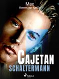 ebook: Cajetan Schaltermann