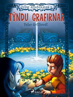 eBook: Örlög álfafólksins 3: Týndu grafirnar