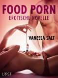eBook: Food Porn - Erotische Novelle