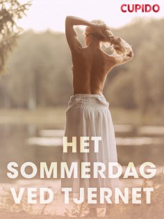 eBook: Het sommerdag ved tjernet – erotiske noveller