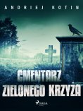 ebook: Cmentarz Zielonego Krzyża