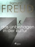 eBook: Das Unbehagen in der Kultur