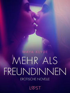 eBook: Mehr als Freundinnen - Erotische Novelle