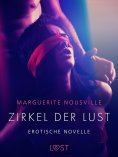 eBook: Zirkel der Lust - Erotische Novelle