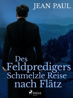 eBook: Des Feldpredigers Schmelzle Reise nach Flätz