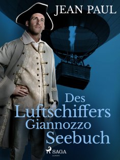 eBook: Des Luftschiffers Giannozzo Seebuch