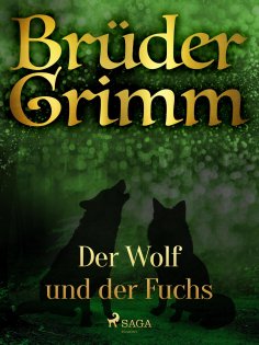 ebook: Der Wolf und der Fuchs