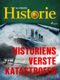 eBook: Historiens verste katastrofer