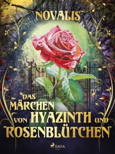 eBook: Das Märchen von Hyazinth und Rosenblütchen