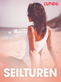 eBook: Seilturen  - erotiske noveller