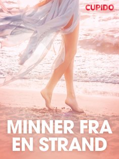 eBook: Minner fra en strand  - erotiske noveller