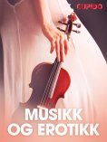 eBook: Musikk og erotikk  - erotiske noveller