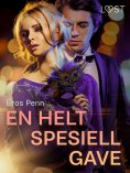 eBook: En helt spesiell gave – erotisk novelle