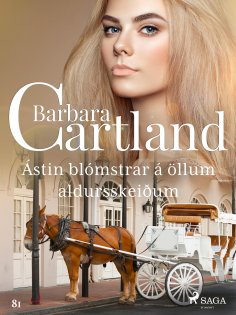 eBook: Ástin blómstrar á öllum aldursskeiðum (Hin eilífa sería Barböru Cartland 7)