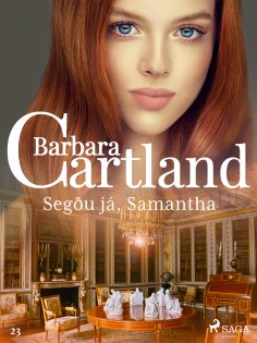 eBook: Segðu já, Samantha (Hin eilífa sería Barböru Cartland 19)