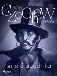 ebook: Śmierć urzędnika - zbiór opowiadań
