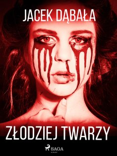 ebook: Złodziej twarzy