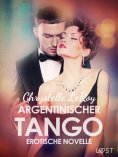 ebook: Argentinischer Tango - Erotische Novelle