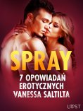 ebook: Spray - 7 opowiadań erotycznych