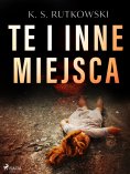 ebook: Te i inne miejsca