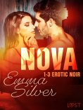 eBook: Nova 1-3 - Erotic noir