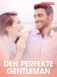 eBook: Den perfekte gentleman – erotiske noveller