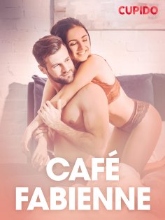 eBook: Café Fabienne – erotiske noveller