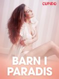 eBook: Barn i Paradis – erotisk novelle