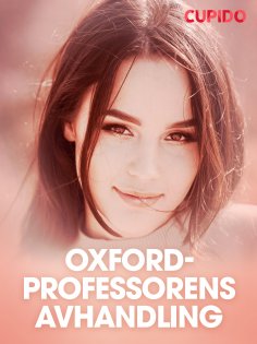 eBook: Oxford-professorens avhandling – erotisk novelle