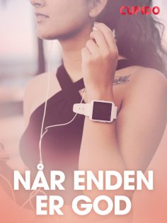 eBook: Når enden er god – erotisk novelle