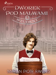 eBook: Dworek pod Malwami 57 - Student