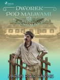 eBook: Dworek pod Malwami 34 - Śmierć w starym sadzie