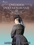 eBook: Dworek pod Malwami 31 - Wieńce