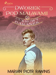 eBook: Dworek pod Malwami 21 - Cukrowy baranek