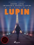 eBook: Arsène Lupin. Zwierzenia Arsène'a Lupina