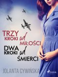ebook: Trzy kroki od miłości, dwa kroki od śmierci