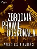 eBook: Zbrodnia prawie doskonała