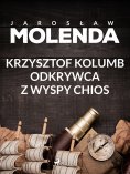 ebook: Krzysztof Kolumb. Odkrywca z wyspy Chios