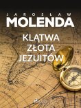 ebook: Klątwa złota jezuitów