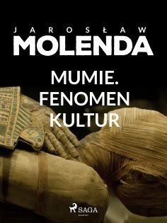 ebook: Mumie. Fenomen kultur