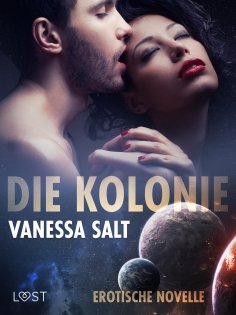 eBook: Die Kolonie - Erotische Novelle