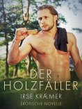 ebook: Der Holzfäller - Erotische Novelle