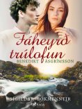 eBook: Fáheyrð trúlofun