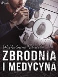 ebook: Zbrodnia i medycyna