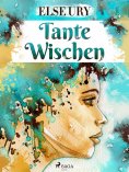 ebook: Tante Wischen