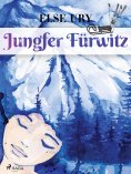 ebook: Jungfer Fürwitz