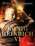 ebook: König Heinrich VI.