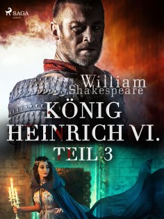 ebook: König Heinrich VI. - Teil 3